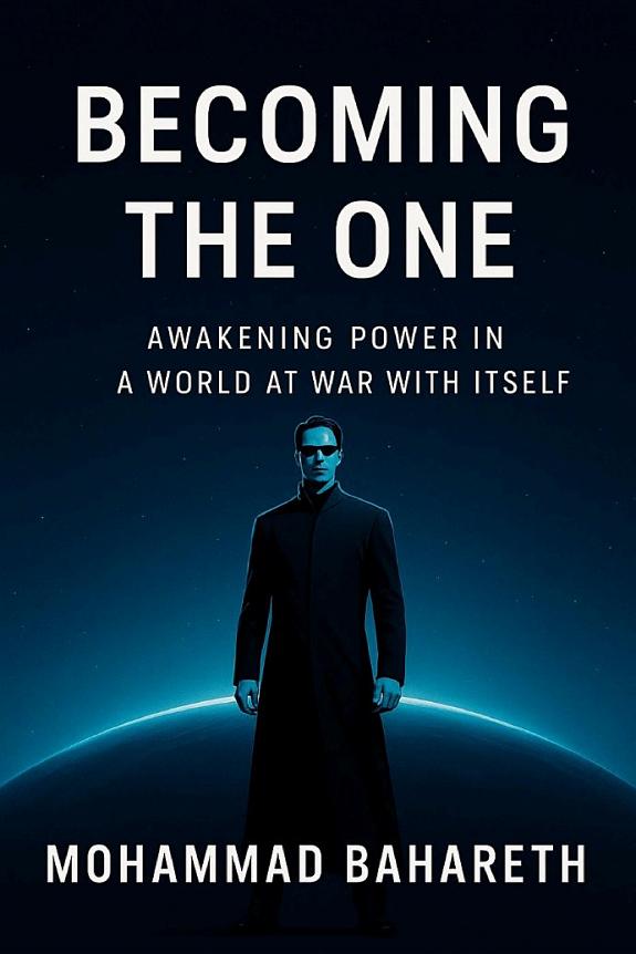Becoming The One — Awakening Power in a World at War with Itself